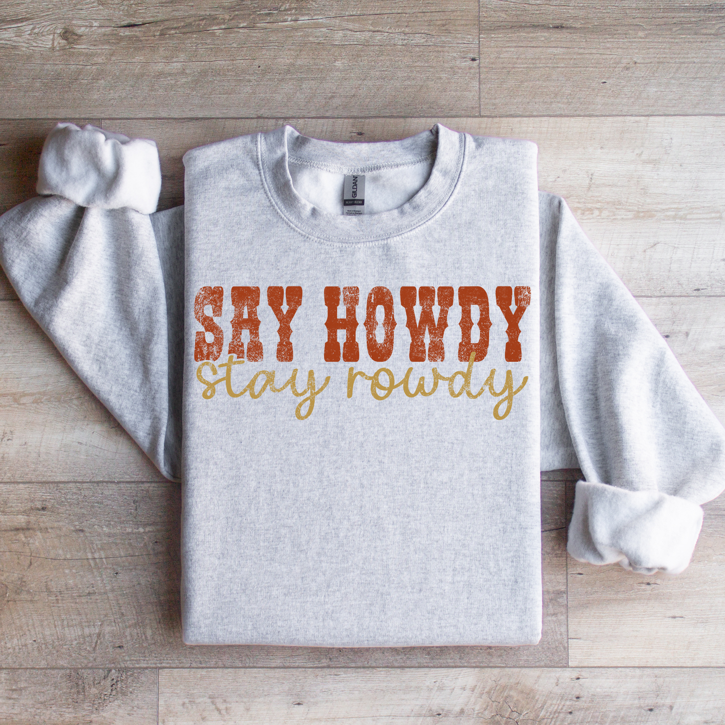 Say Howdy Stay Rowdy Graphic Tee