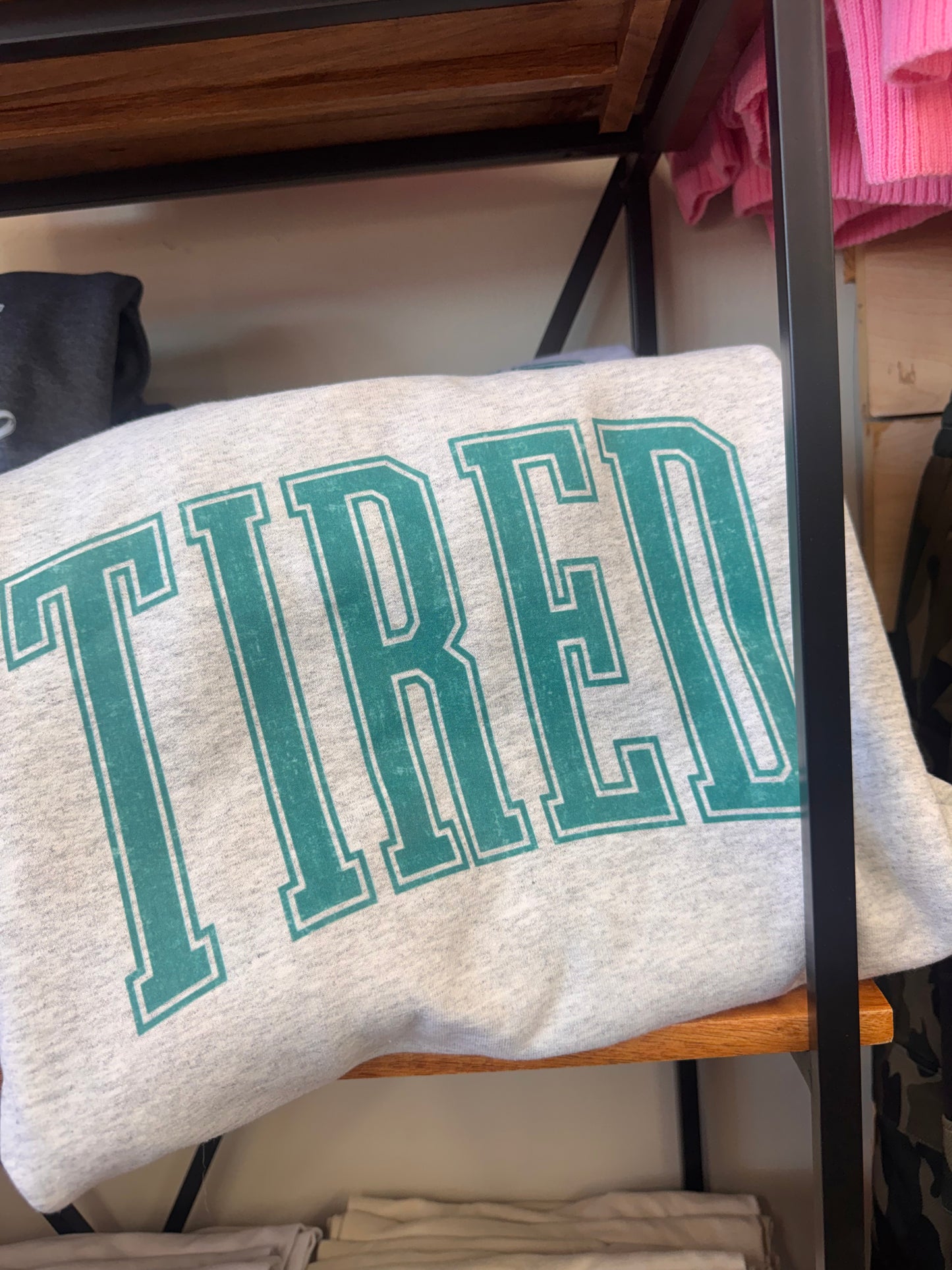 Graphic Tee Sale - Crewneck Sweatshirt Tired