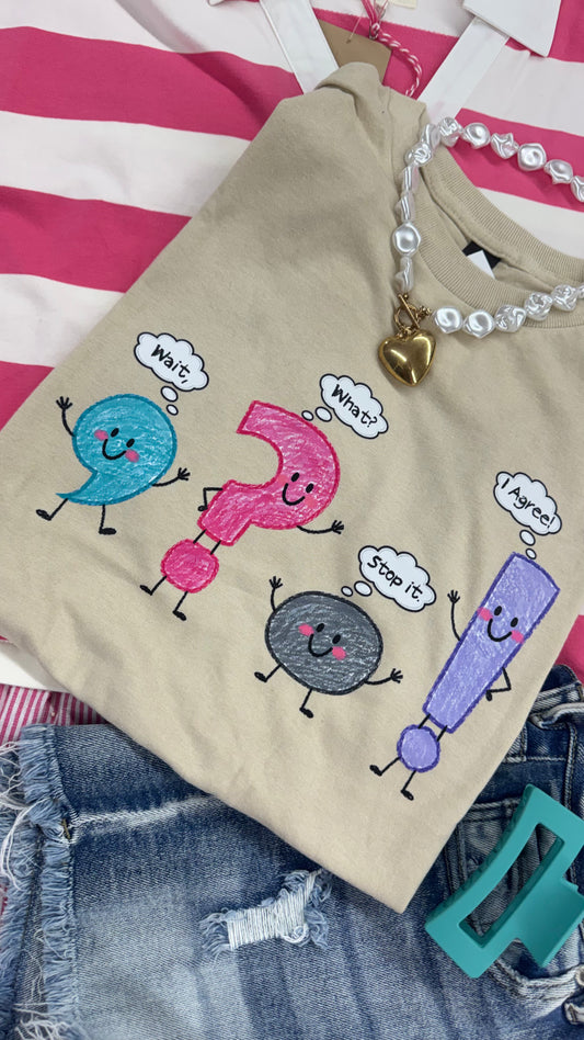Punctuation Means Graphic Tee