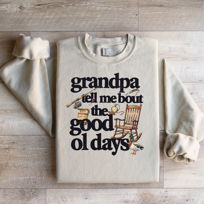 Grandpa Tell Me About The Good Ole Days Graphic Tee
