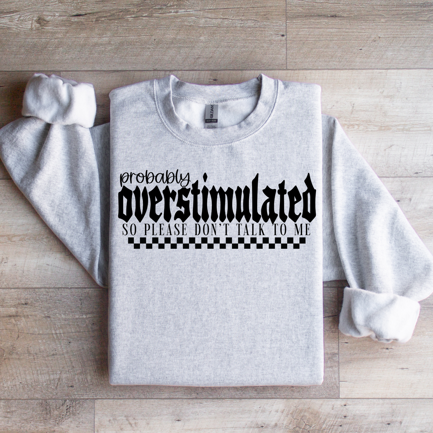 Probably Overstimulated Graphic Tee