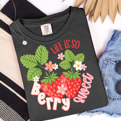 Life Is So Berry Sweet Strawberry Graphic Tee