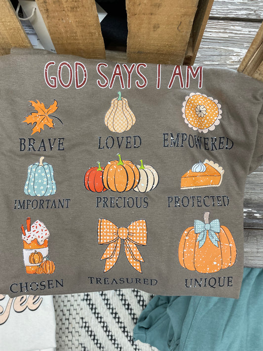 God Says I Am Fall Graphic Tee