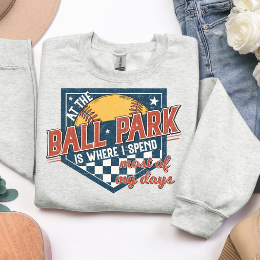 At The Ball Park is Where I Spend Most of My Days Softball Graphic Tee