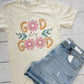 God is Good Graphic Tee