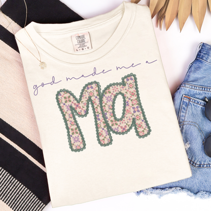 God Made Me A {Custom Name} Graphic Tee