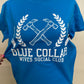 Blue Collar Wife Graphic Tee