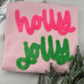 Chenille Holly Jolly Sweatshirt