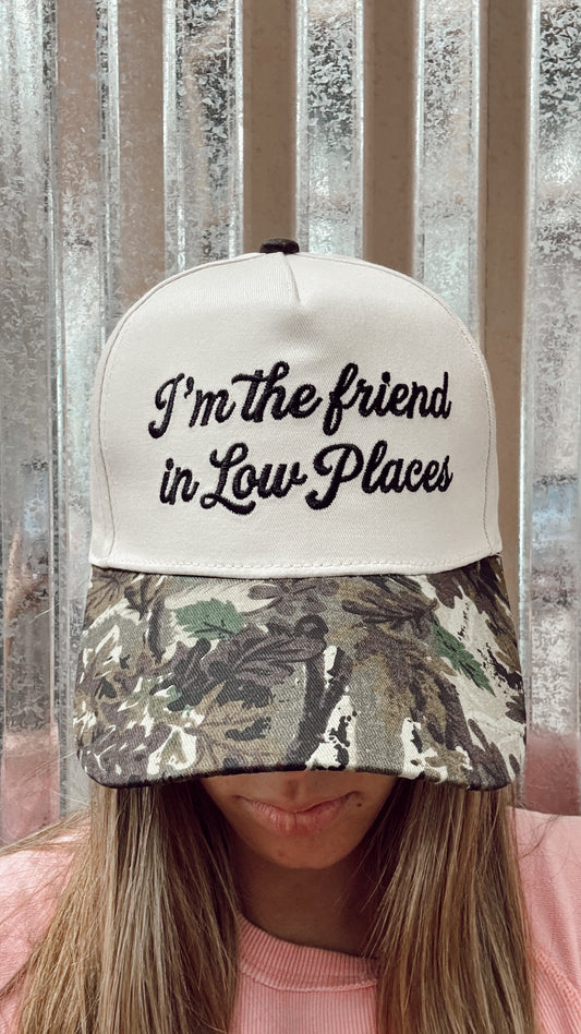 I'm The Friend In Low Places Ball Cap - Camo