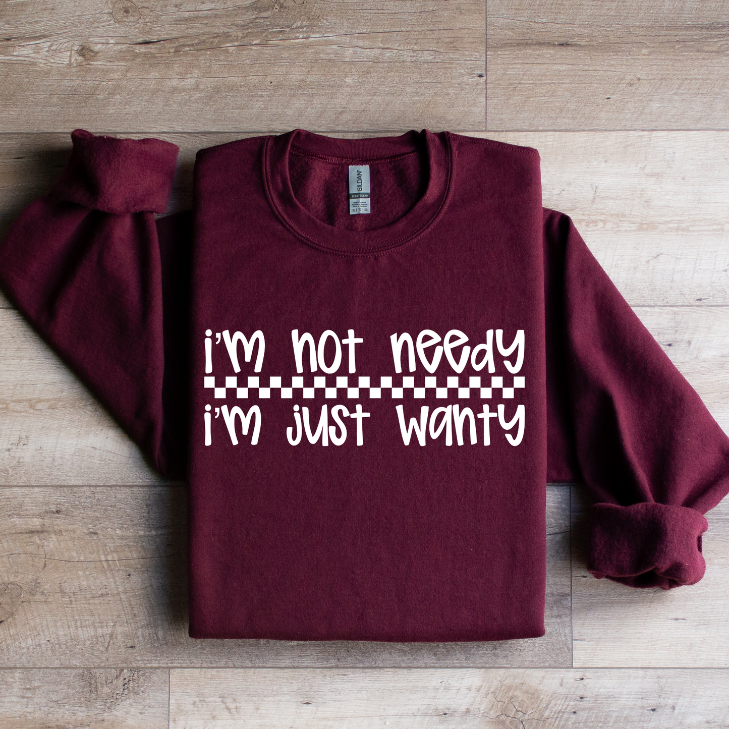 I'm Not Needy Graphic Tee