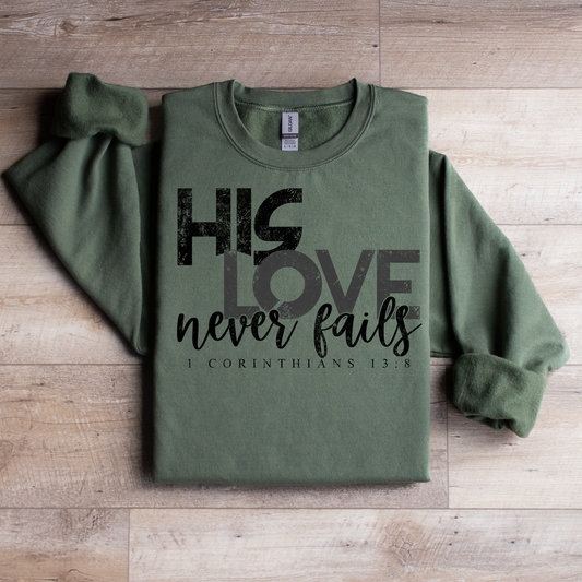 His Love Never Fails Graphic Tee