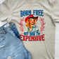 Born Free Graphic Tee