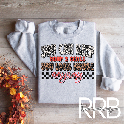 You Can Keep Your 2 Cents Graphic Tee