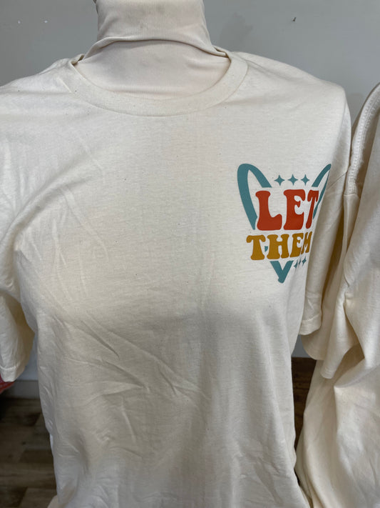 Let Them Graphic Tee