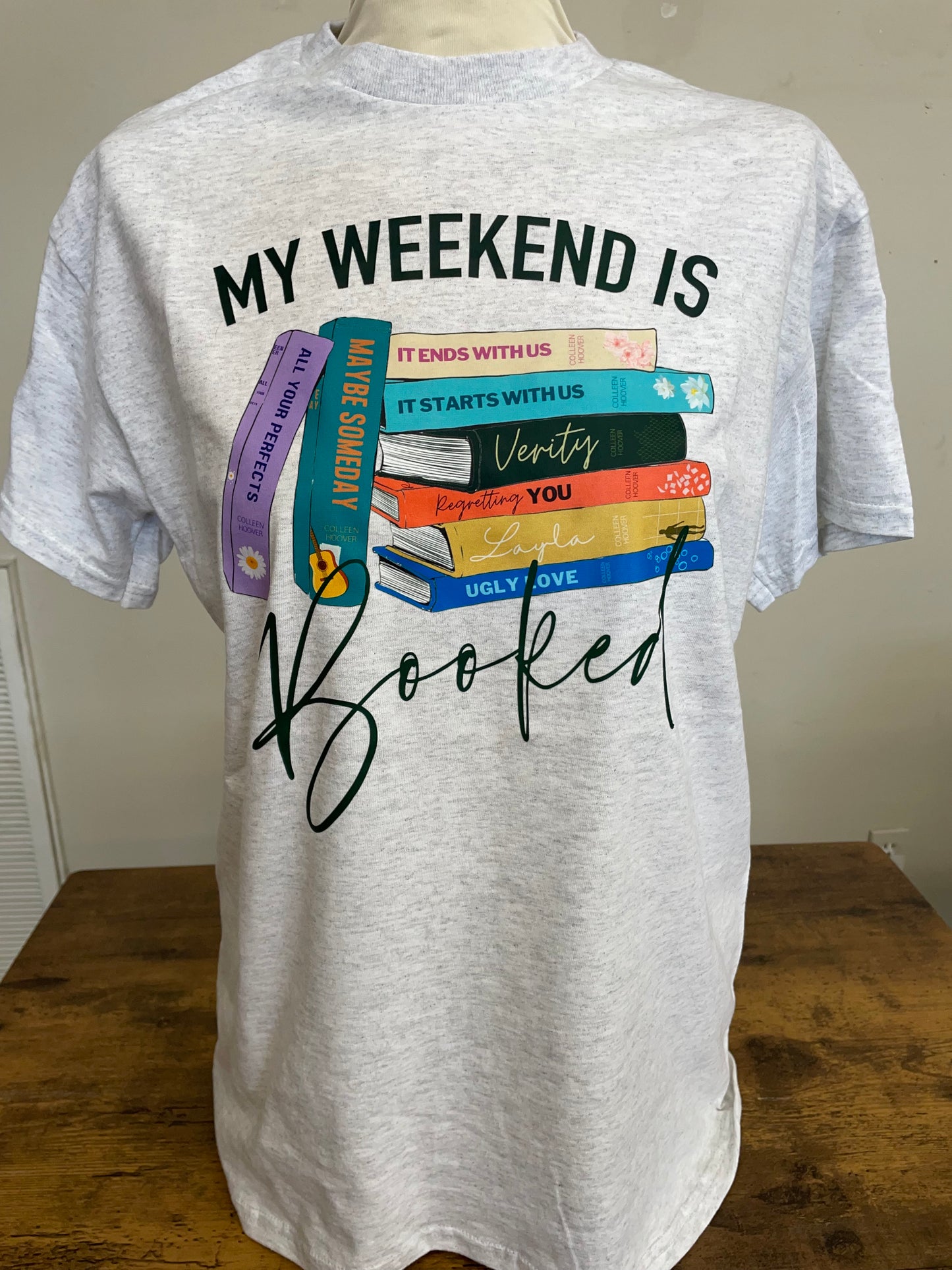 My Weekend is Booked Graphic Tee