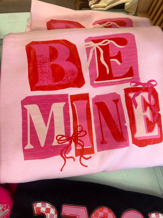 VDAY SALE - Crewneck Sweatshirt Be Mine