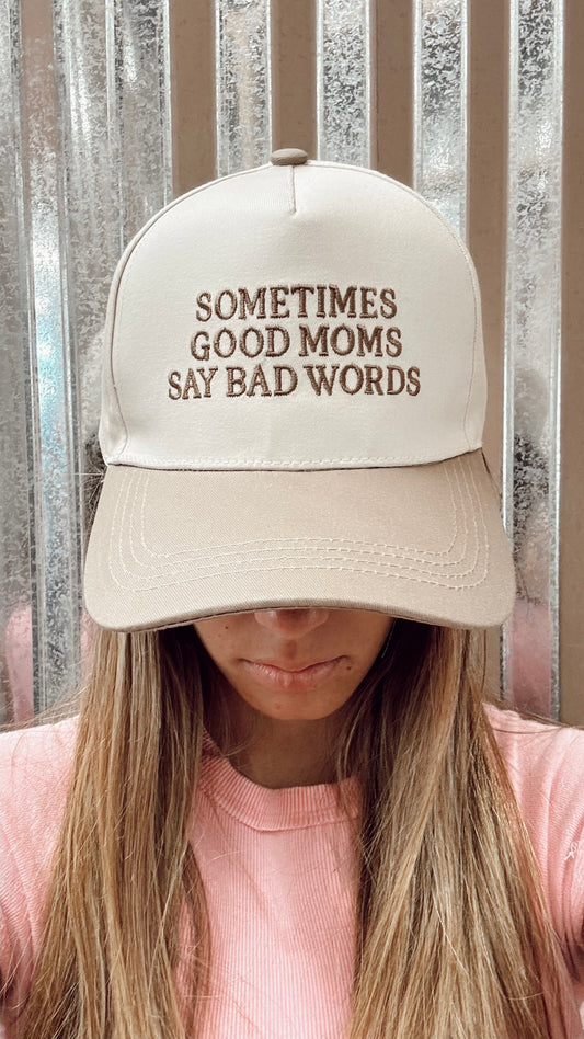 Good Moms Bad Words Ball Cap - Mocha