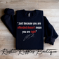Just Because You Are Offended.. Graphic Tee