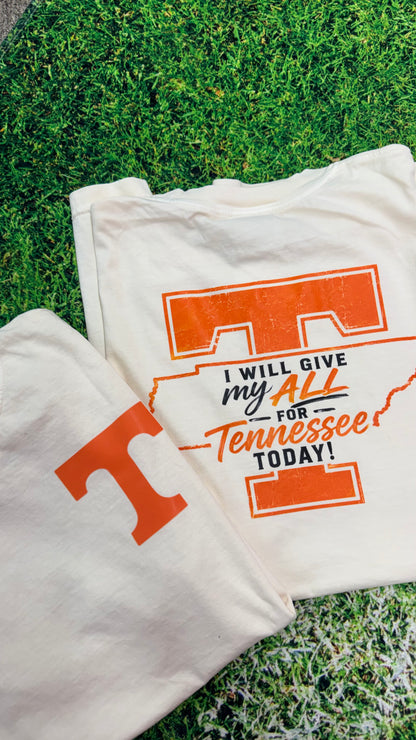 I Will Give My ALL for Tennessee TODAY Graphic Tee