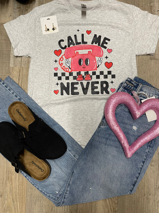 Call Me Never Graphic Tee