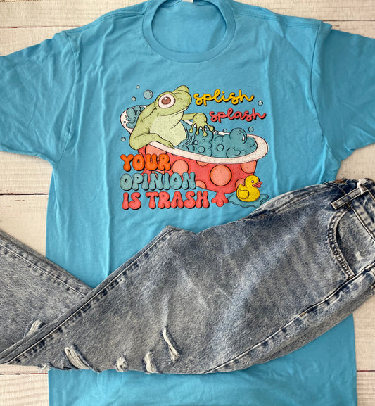 Splish Splash Your Opinion Is Trash Graphic Tee - Adult